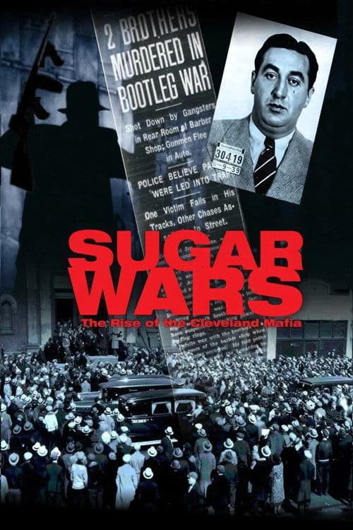 Poster for Sugar Wars - The Rise of the Cleveland Mafia