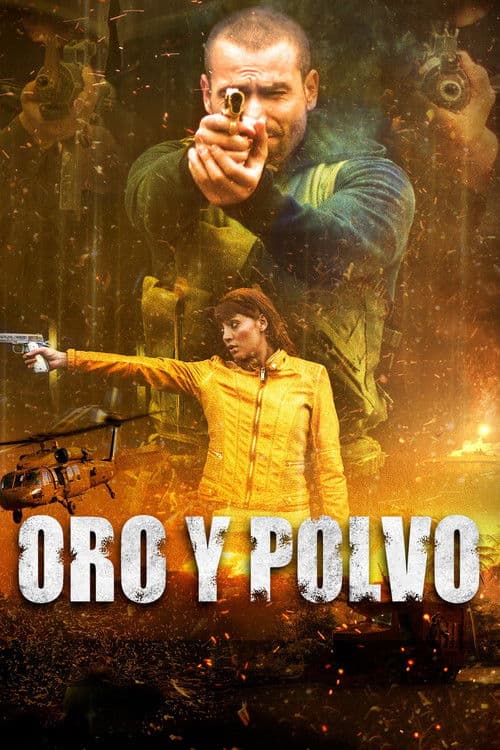Poster for Oro y Polvo