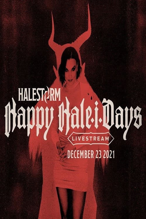 Poster for Halestorm - Happy Hale-I-Days