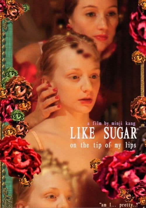 Poster for Like Sugar on the Tip of My Lips