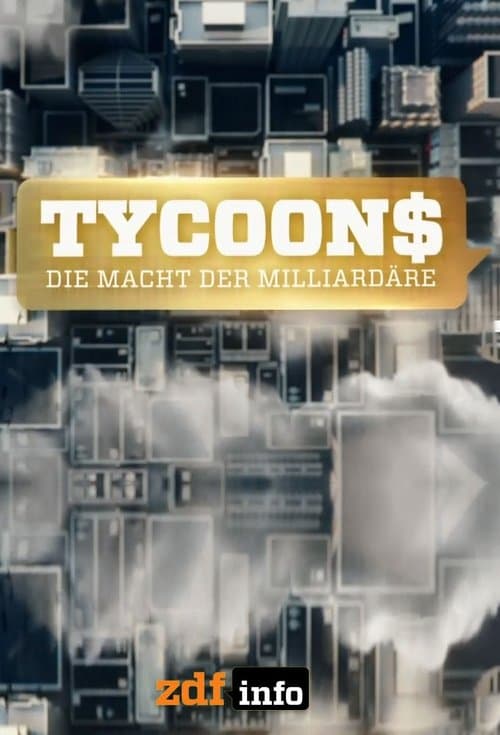 Poster for Tycoons - The Power of Billionaires
