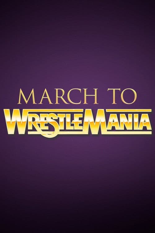 Poster for WWE March to WrestleMania X