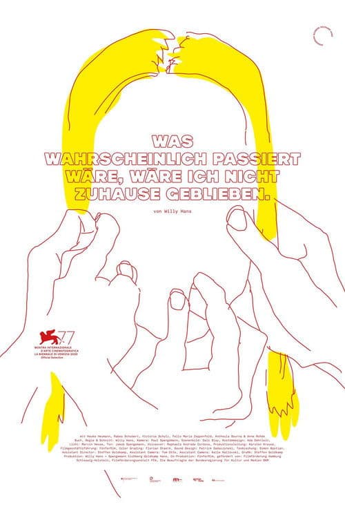 Poster for What Probably Would Have Happened, If I Hadn't Stayed at Home