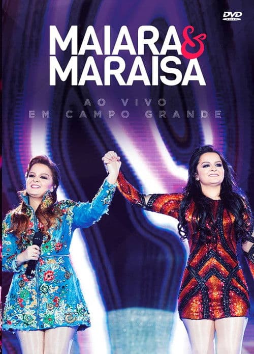 Poster for Maiara and Maraísa - Live in Campo Grande