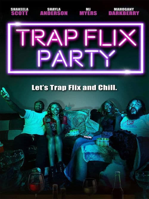 Poster for Trap Flix Party