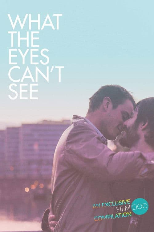 Poster for What the Eyes Can't See