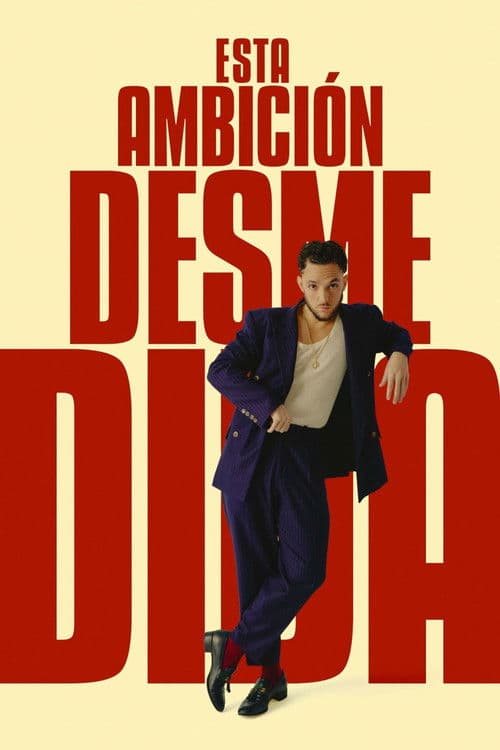 Poster for Esta Ambición Desmedida