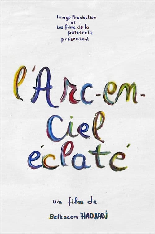 Poster for L'Arc-en-ciel éclaté