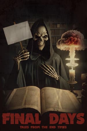 Poster for Final Days: Tales from the End Times