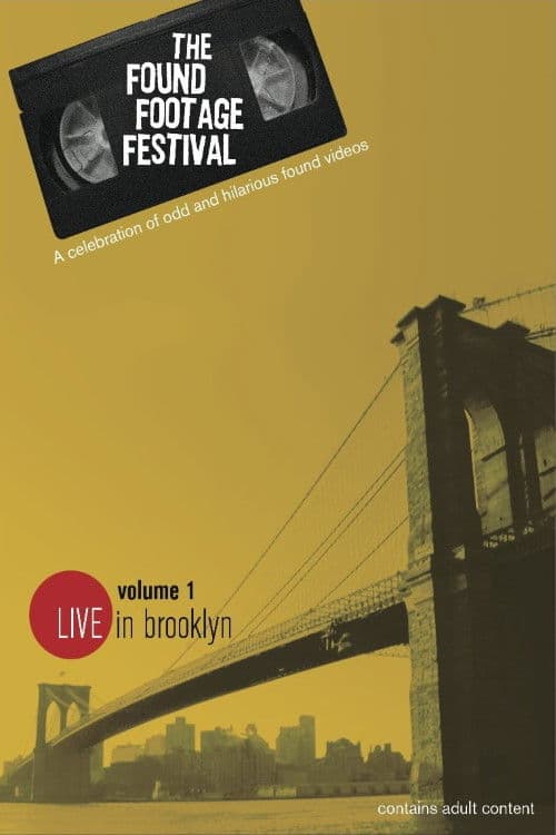 Poster for The Found Footage Festival Volume 1: Live in Brooklyn
