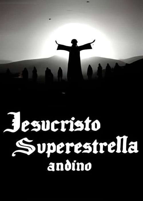 Poster for Jesucristo Superestrella Andino