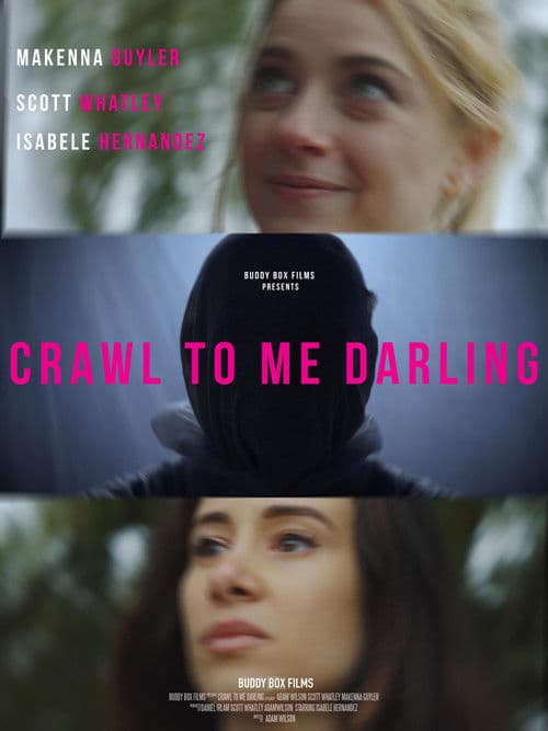 Poster for Crawl to Me Darling