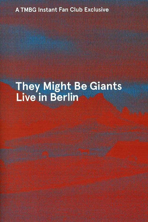 Poster for They Might Be Giants: Live in Berlin 2013