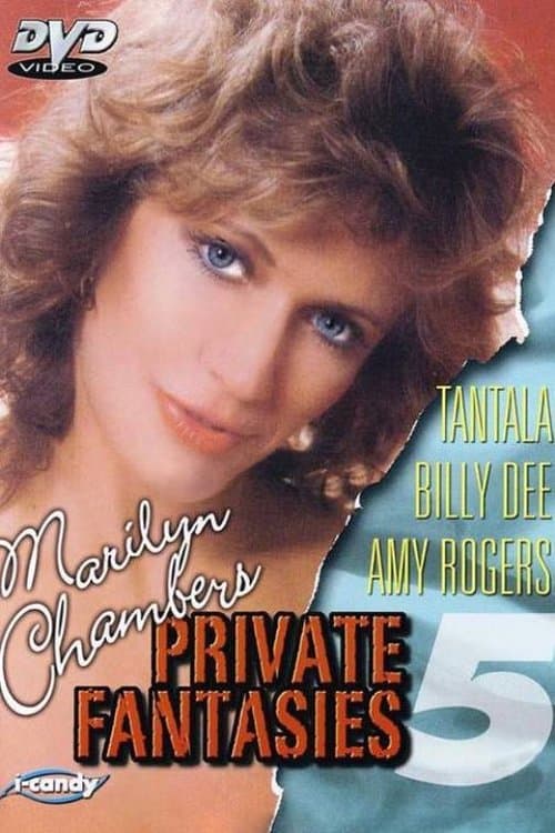 Poster for Marilyn Chambers' Private Fantasies 5