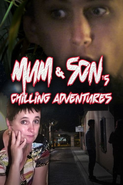 Poster for Mum and Son's Chilling Adventures