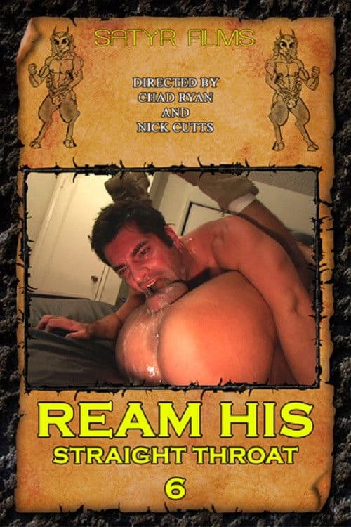 Poster for Ream His Straight Throat 6