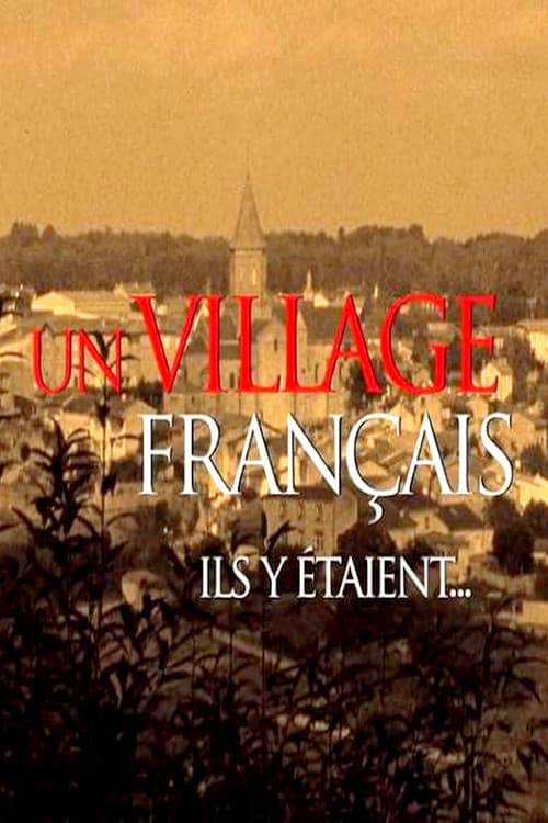Poster for Un village français ils y étaient...