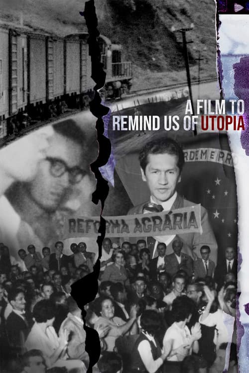 Poster for A Film to Remind Us of Utopia