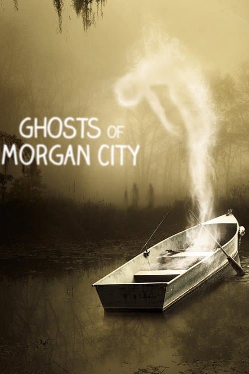 Poster for Ghosts of Morgan City