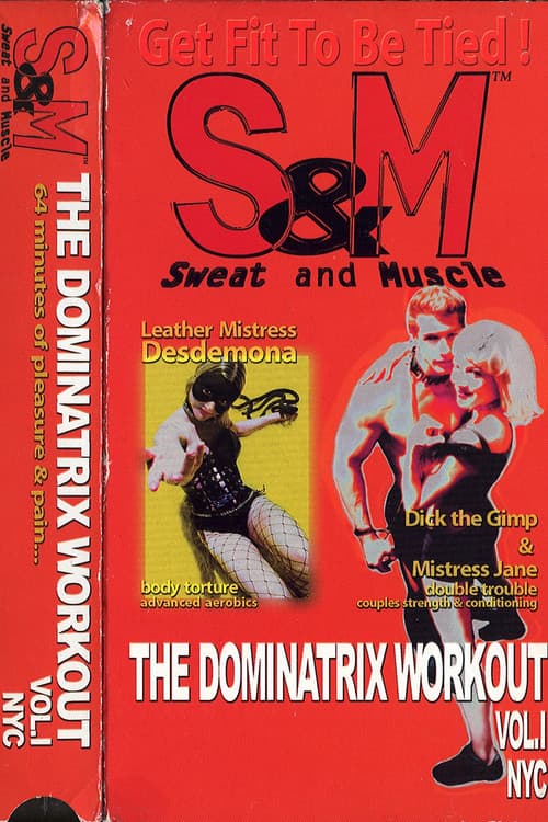 Similar title S&M: Sweat and Muscle - The Dominatrix Workout