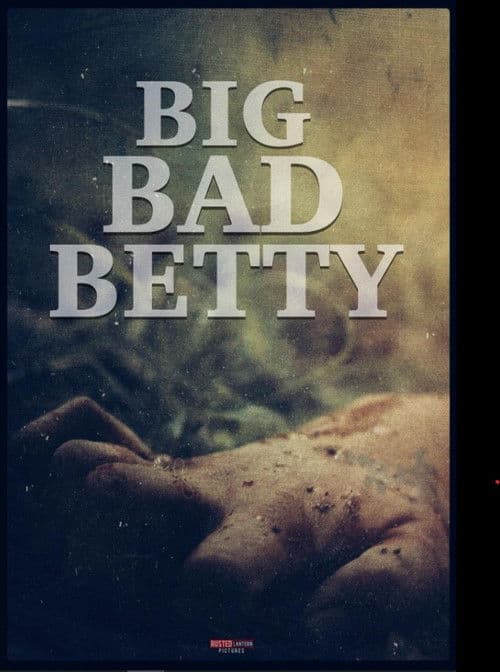 Poster for Big Bad Betty
