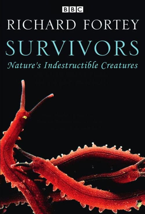 Poster for Survivors: Nature's Indestructible Creatures