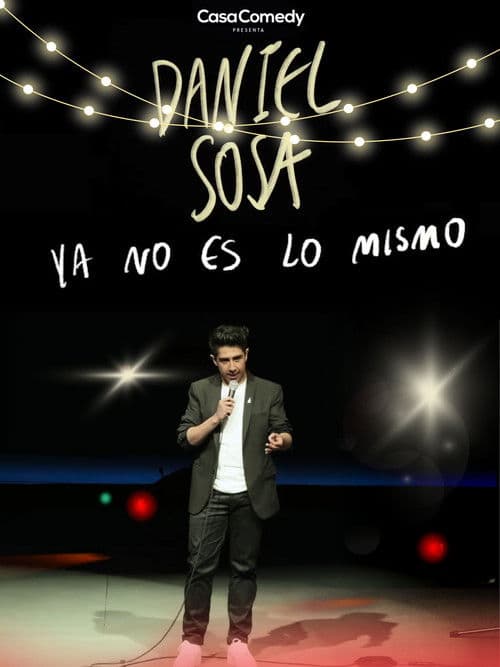 Poster for Ya no es lo mismo