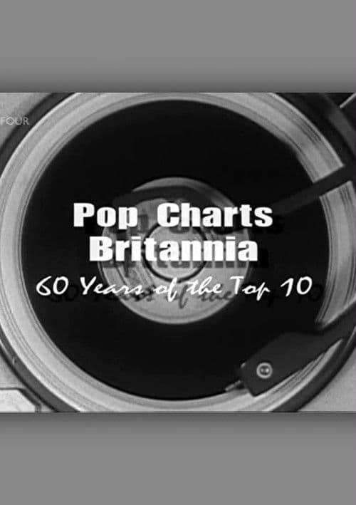 Poster for Pop Charts Britannia: 60 Years of the Top 10