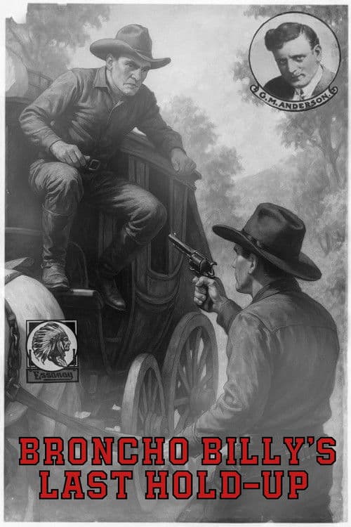 Poster for Broncho Billy's Last Hold-Up