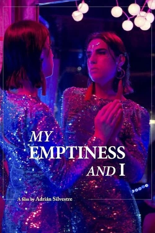 Poster for My Emptiness and I