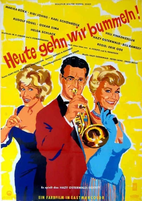 Poster for Heute gehn wir bummeln