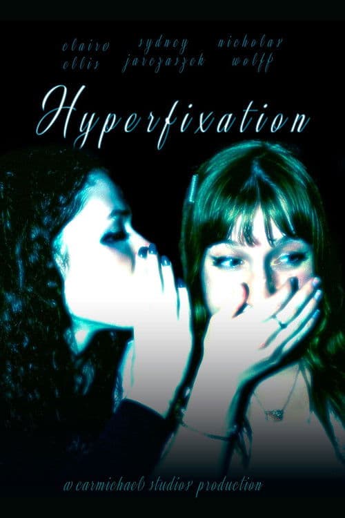 Poster for Hyperfixation