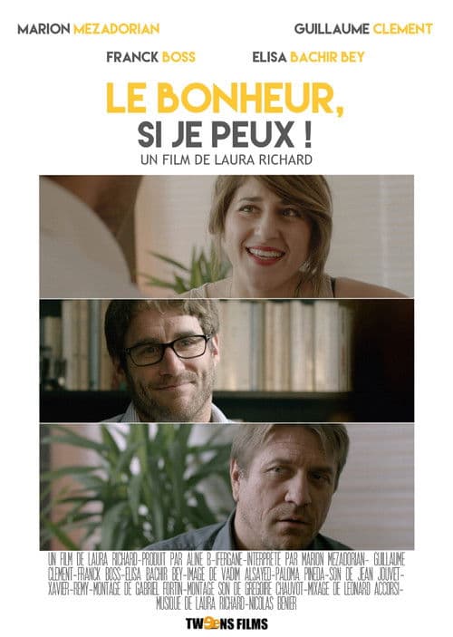 Poster for Le bonheur si je peux