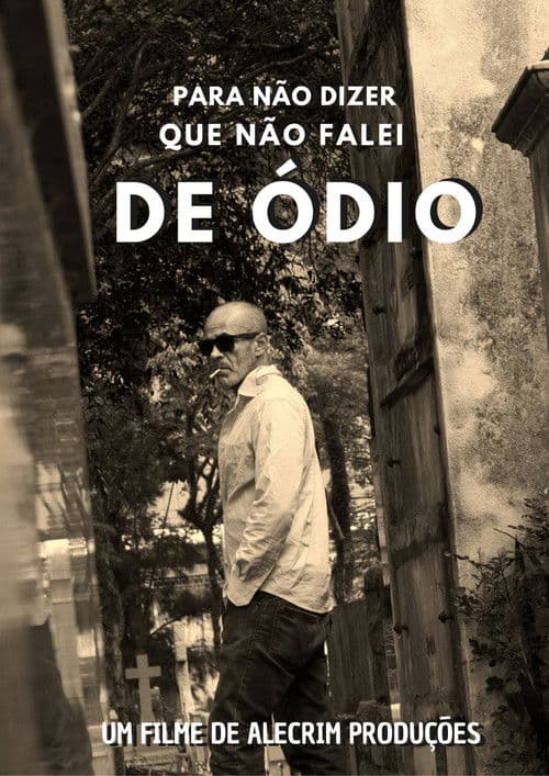 Poster for Pra não dizer que não falei de ódio