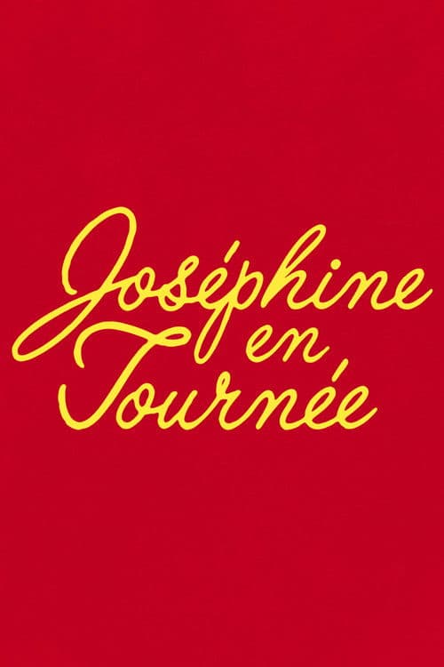 Poster for Joséphine en tournée