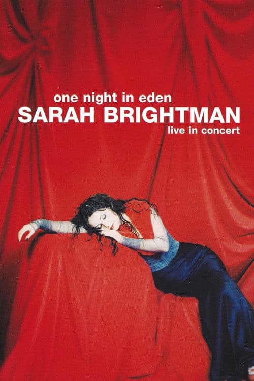 Similar title Sarah Brightman: One Night In Eden - Live In Concert