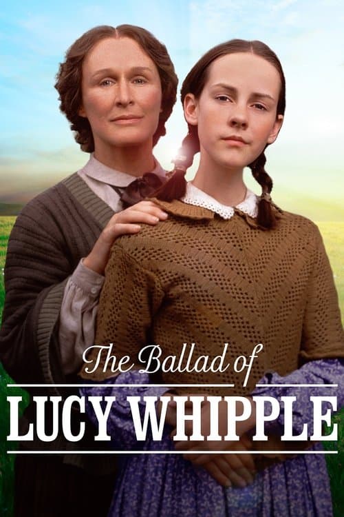 Poster for The Ballad of Lucy Whipple