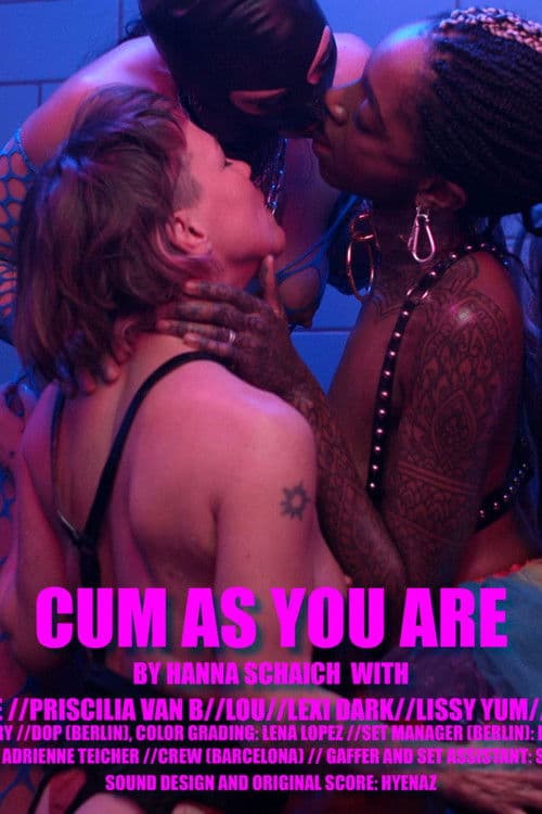 Poster for Cum As You Are