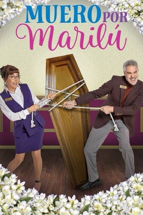 Poster for Muero por Marilú
