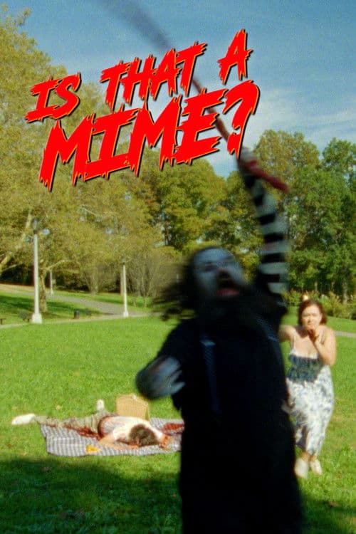 Poster for Is That a Mime?