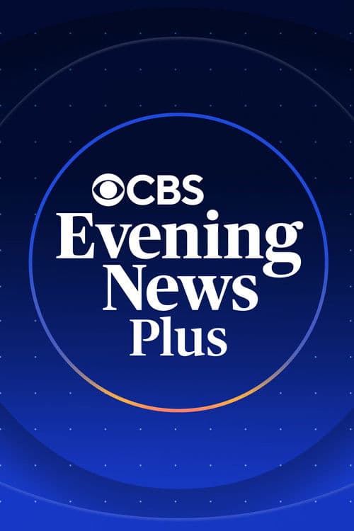 Poster for CBS Evening News Plus