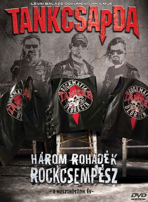 Poster for Tankcsapda - Három rohadék rockcsempész