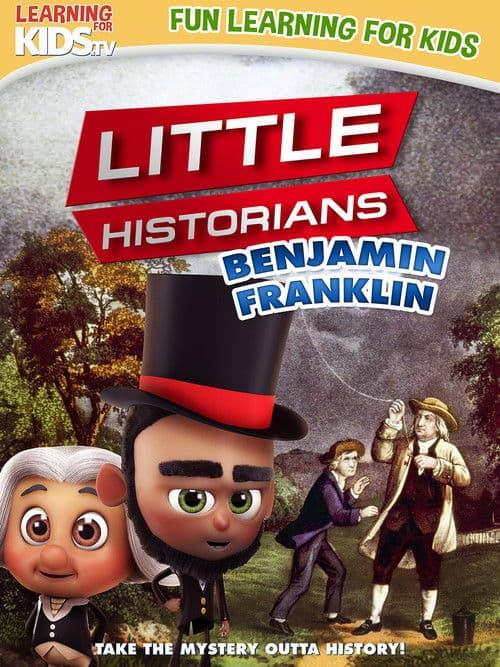 Poster for Little Historians: Benjamin Franklin