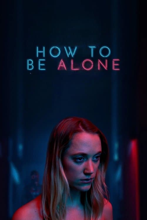 Poster for How to Be Alone
