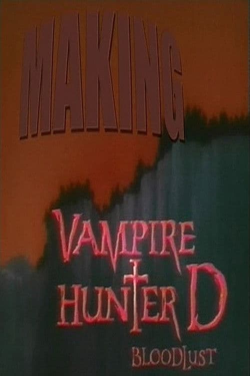 Poster for Making Vampire Hunter D: Bloodlust