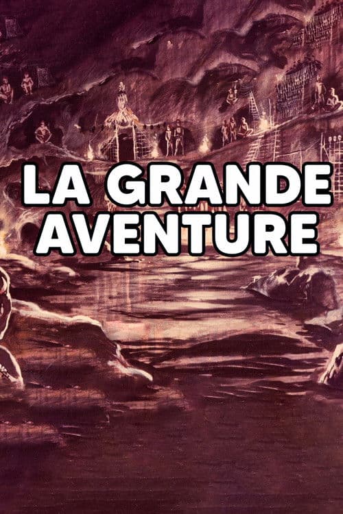 Poster for LA GRANDE AVENTURE