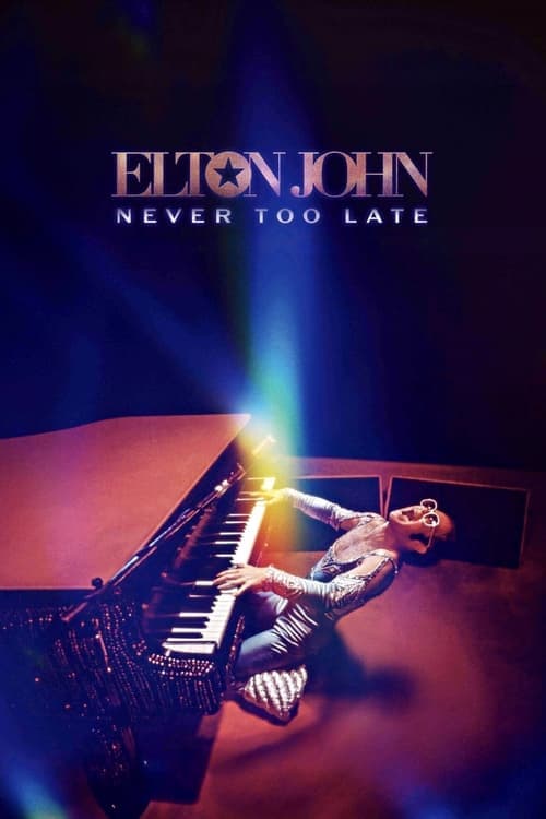 Poster for Elton John: Never Too Late
