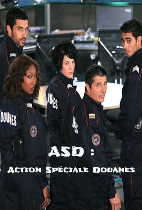 Poster for ASD : Action Spéciale Douanes