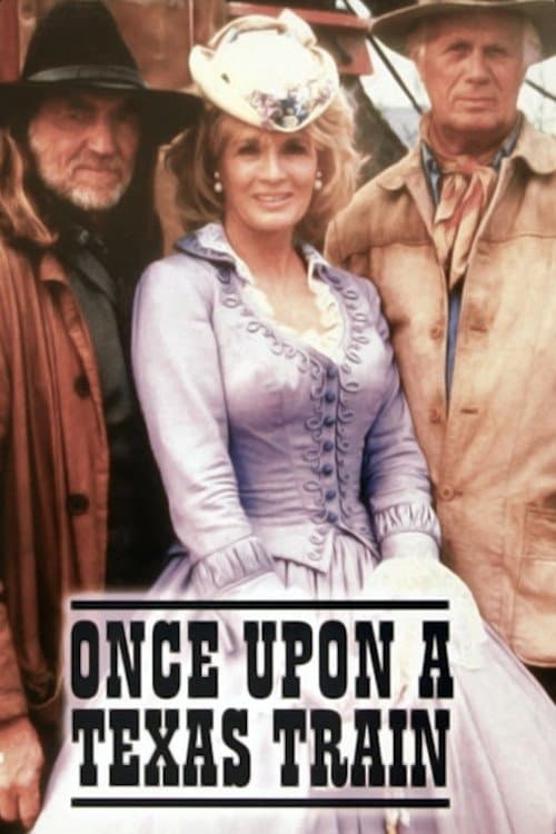 Poster for Once Upon a Texas Train