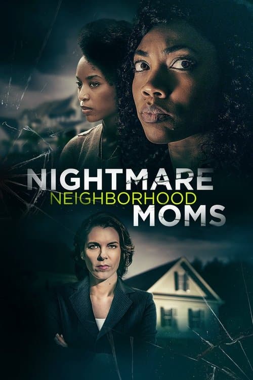 Similar title Nightmare Neighborhood Moms